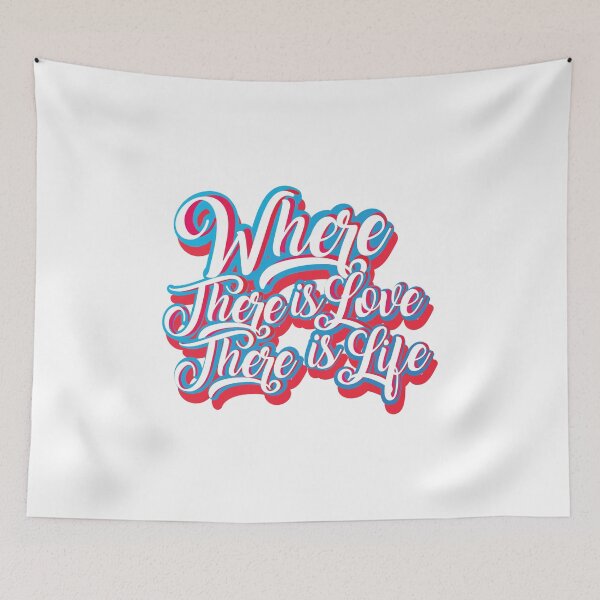 Item preview, Where There is Love There is Life designed and sold by saadkh.