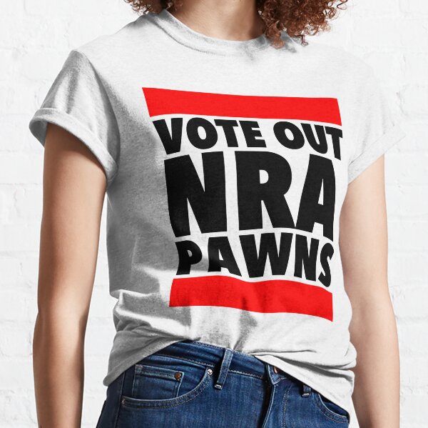 Vote out NRA Pawns Classic T-Shirt