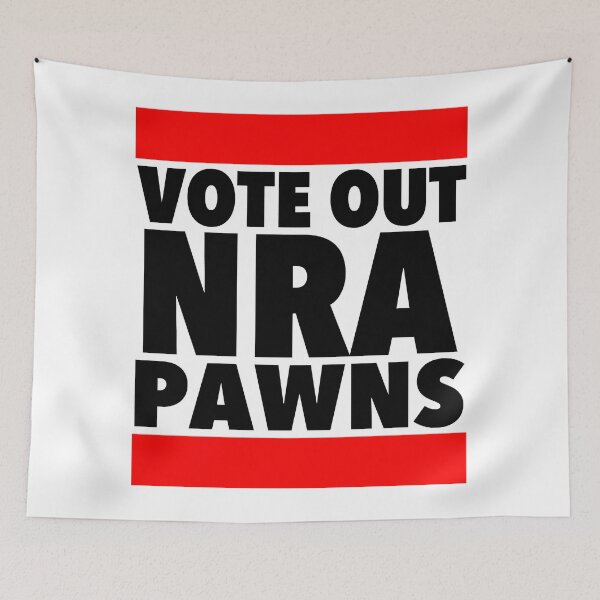 Item preview, Vote out NRA Pawns designed and sold by Thelittlelord.