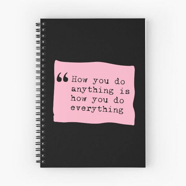Item preview, How you do anything is how you do everything designed and sold by Work life.