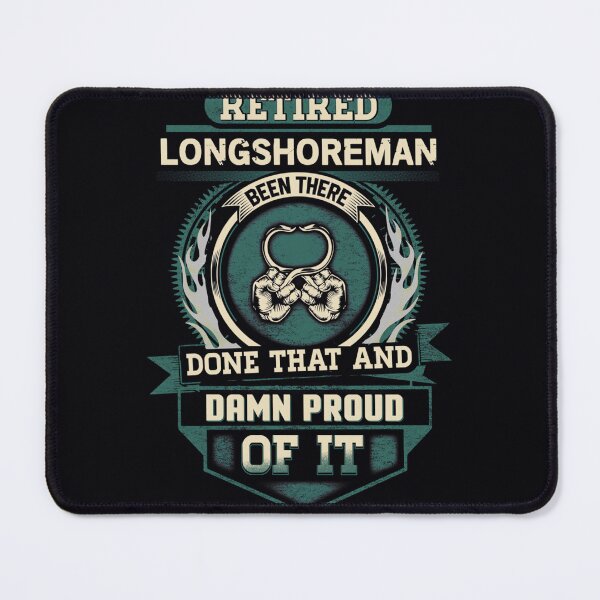Item preview, Damn Proud Retired Longshoreman designed and sold by hymzwskbhe6.
