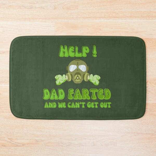 Item preview, Help Dad Farted And We Can't Get Out designed and sold by Wordsmith-Wear.