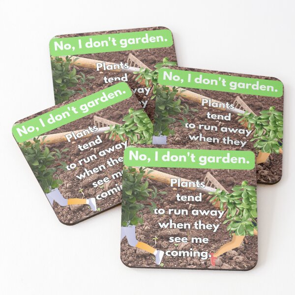 Item preview, No I Don't Garden  designed and sold by Scotti Cohn.