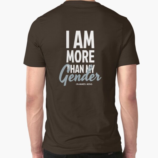 I AM MORE THAN Slim Fit T-Shirt