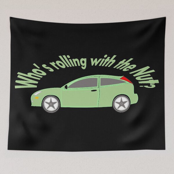 Item preview, Who's Rolling with the Nut? 2005 Ford Focus designed and sold by AutoVillainy.