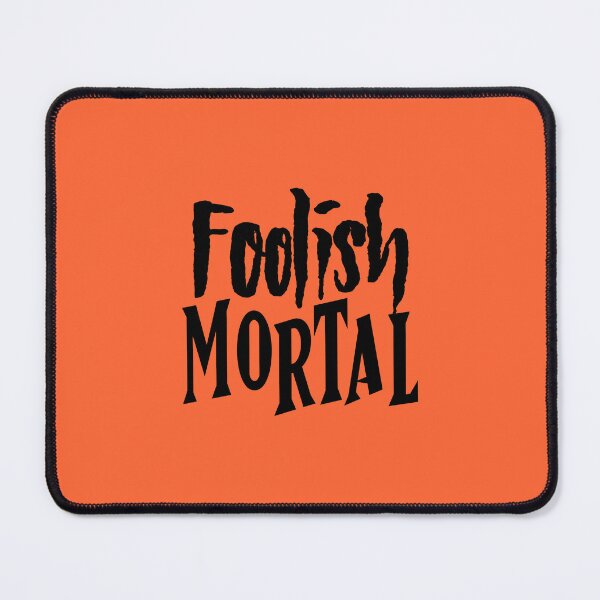 Item preview, Foolish Mortal B designed and sold by JCBA.