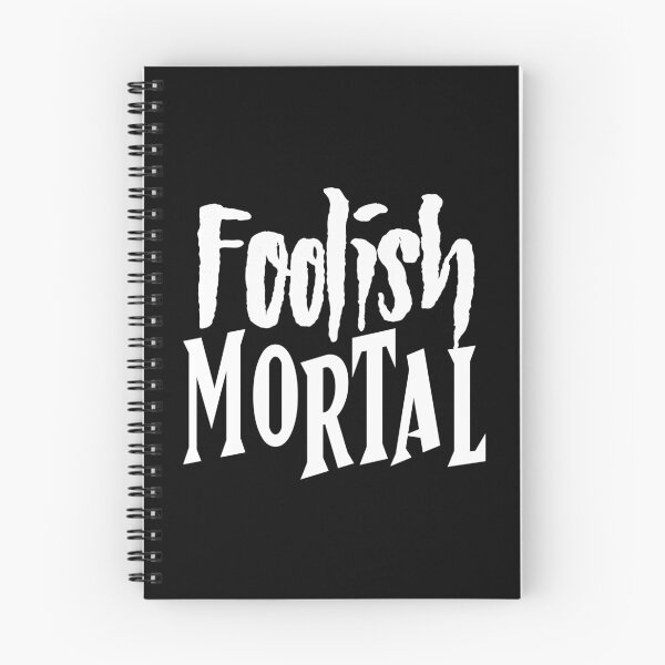 Item preview, Foolish Mortal W designed and sold by JCBA.