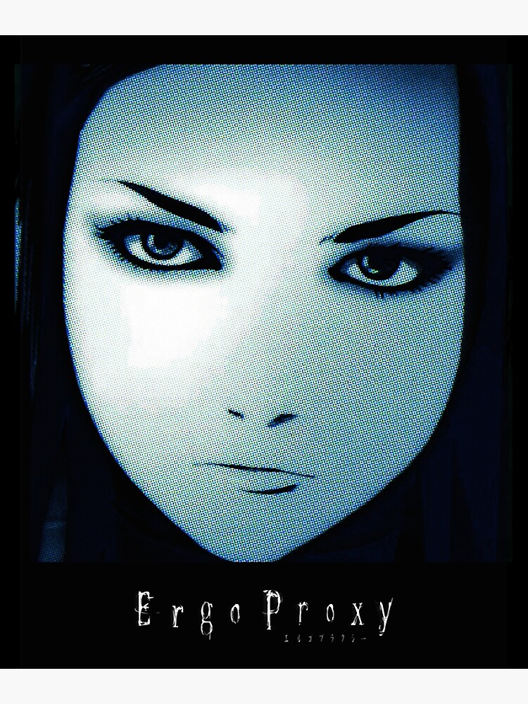 ergo proxy Poster for Sale by ALAAWII