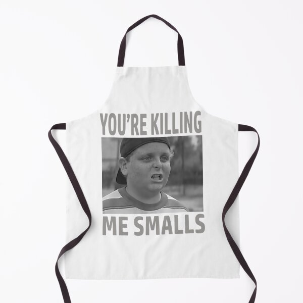 Item preview, You're Killing Me Smalls designed and sold by tevfdrbbgs9.