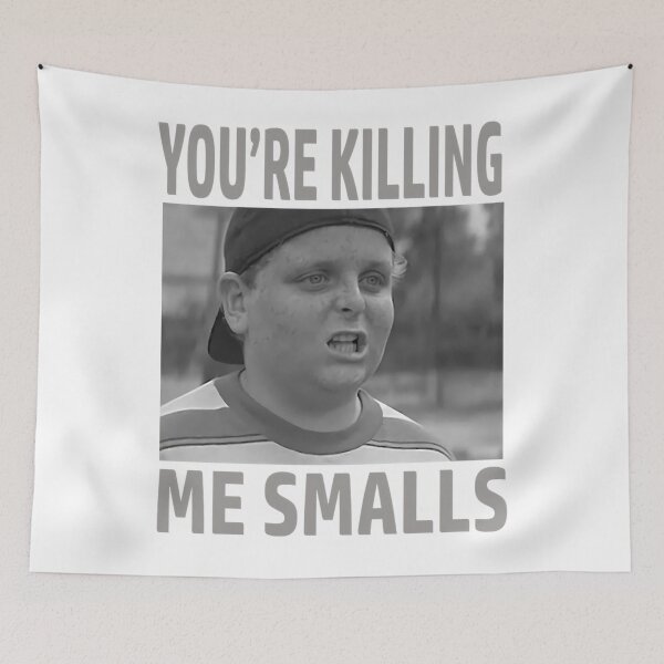 Item preview, You're Killing Me Smalls   	 designed and sold by tevfdrbbgs9.