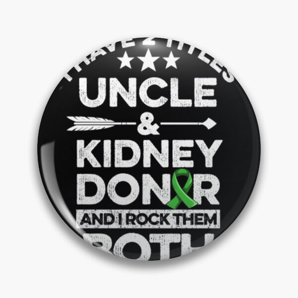 Item preview, Organ Donation Quote for your Kidney Donor Uncle	 designed and sold by squlxzupjft31.