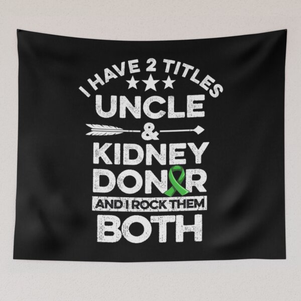 Item preview, Organ Donation Quote for your Kidney Donor Uncle	 designed and sold by squlxzupjft31.