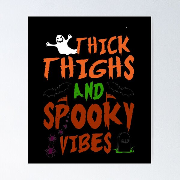 Item preview, Thick Thighs and Spooky Vibes designed and sold by Alt-Art-Digital.