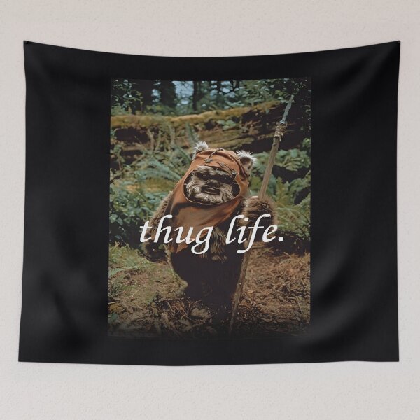 Item preview, Ewok Thug Life 	 		 designed and sold by cxltufaoot70.