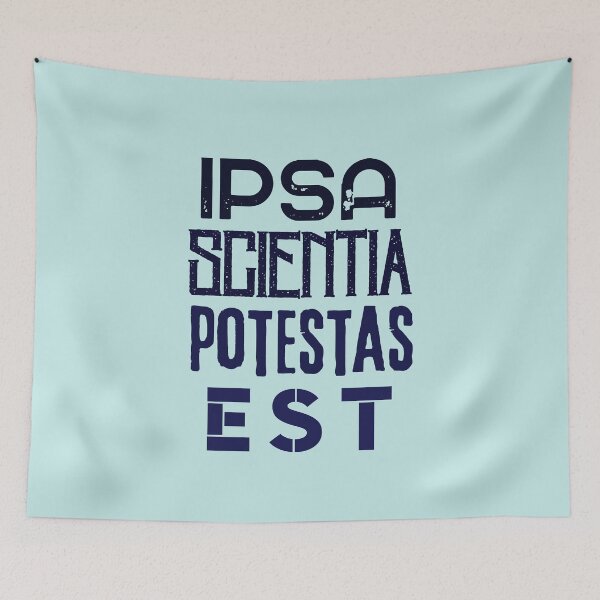 Item preview, Francis Bacon latin quote: Ipsa Scientia Potestas Est (Knowledge itself is power) designed and sold by artbleed.