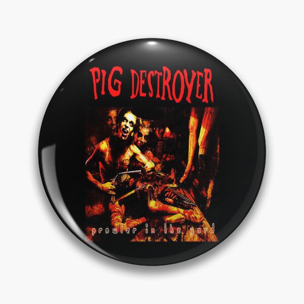 Item preview, Pig Destroyer - Prowler in the Yard designed and sold by BrunerGaynel.