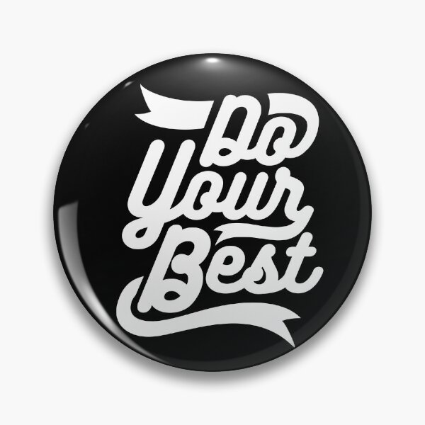 Item preview, Do Your Best designed and sold by OrbiTelArt.