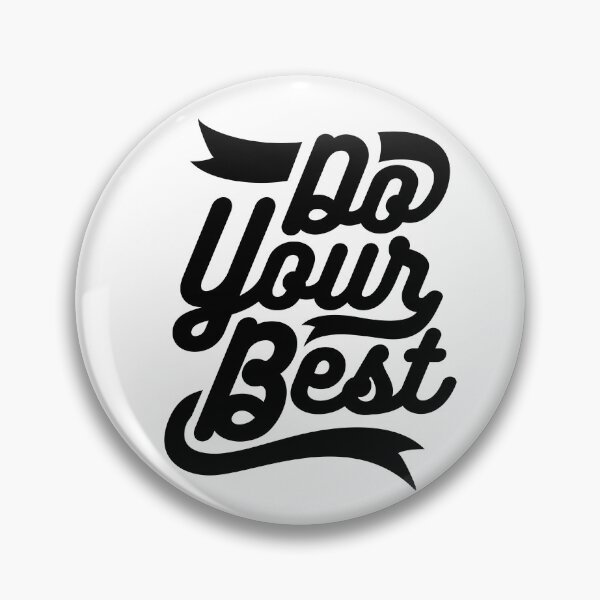 Item preview, Do Your Best designed and sold by OrbiTelArt.