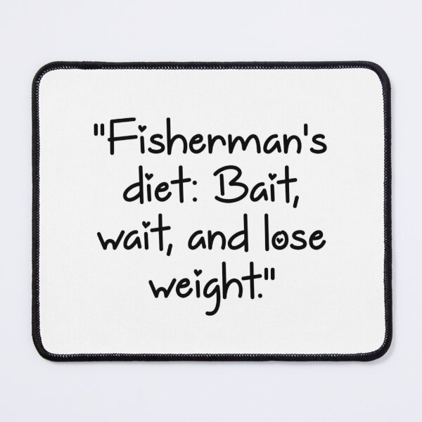 Item preview, Fisherman's diet designed and sold by alldayallnighta.