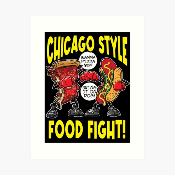Item preview, Chicago Style Food Fight, Pizza VS Hotdog designed and sold by eShirtLabs.
