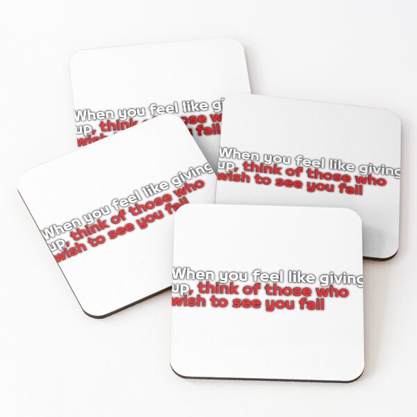Item preview, When you feel like giving up, think of those who wish to see you fail designed and sold by Crownshpo.