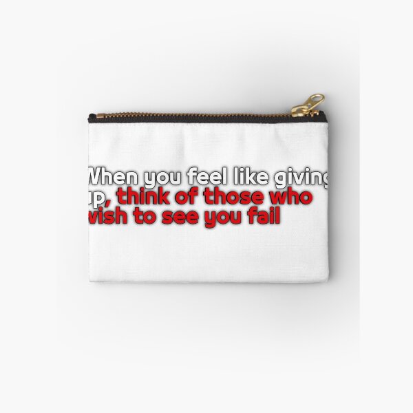 Item preview, When you feel like giving up, think of those who wish to see you fail designed and sold by Crownshpo.
