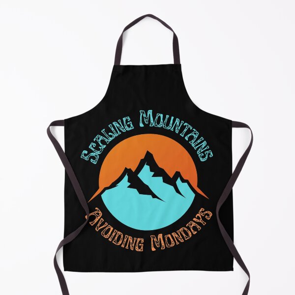 Item preview, Scaling Mountains,Avoiding Mondays designed and sold by CherylinChicTee.