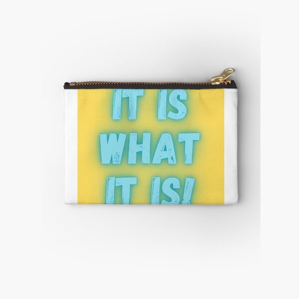 Item preview, It is what it is! designed and sold by Anthony Hiorns.