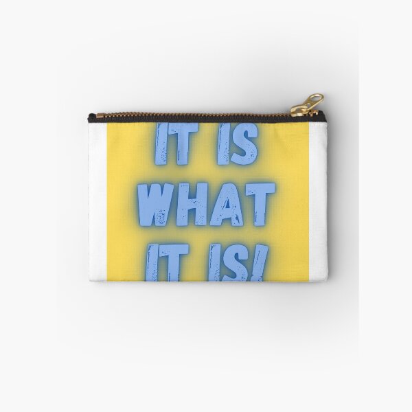 Item preview, It is what it is! designed and sold by Anthony Hiorns.