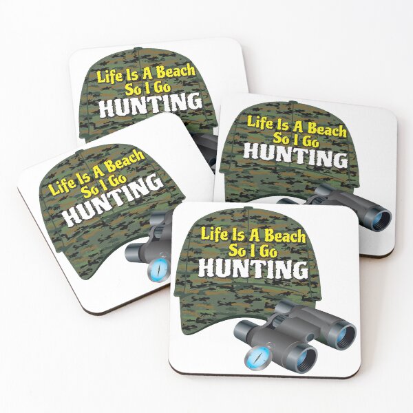Item preview, Life Is A Beach So I Go Hunting 2 designed and sold by Karen Wood.