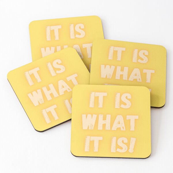 Item preview, It is what it is! designed and sold by Anthony Hiorns.