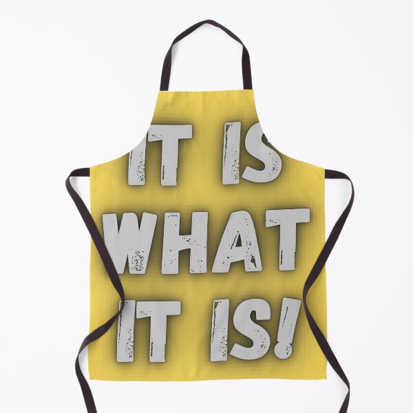 Item preview, It is what it is! designed and sold by Anthony Hiorns.