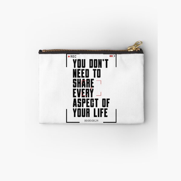 Item preview, You Don't Need To Share Every Aspect Of Your Life designed and sold by SweetLog.