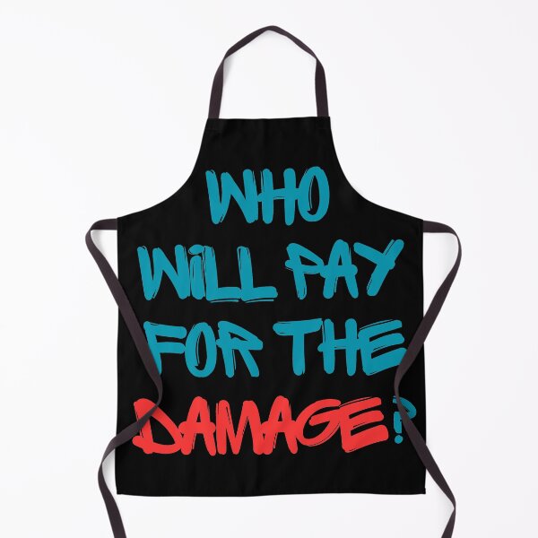 Item preview, Who will pay for the damage Protest! designed and sold by By Nayla.