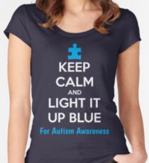 Keep Calm And Light It Up Blue For Autism Awareness Women's Fitted Scoop T-Shirt