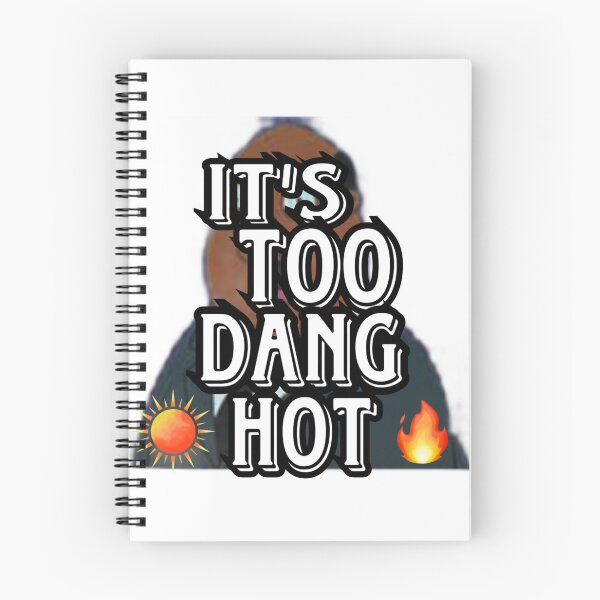 Item preview, It’s too dang hot designed and sold by KLCdoodles.
