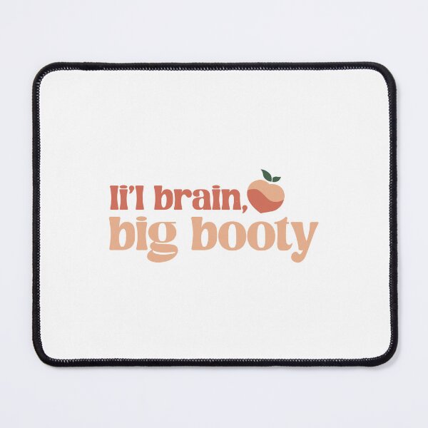 Item preview, "Li'l Brain, Big Booty" Linda ilustración de tipografía designed and sold by ItsPeachyPrints.