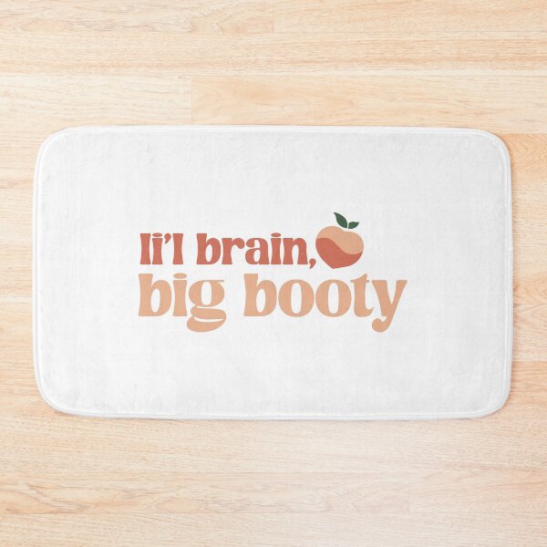 Item preview, "Li'l brain, big booty" Cute Typography Illustration designed and sold by ItsPeachyPrints.