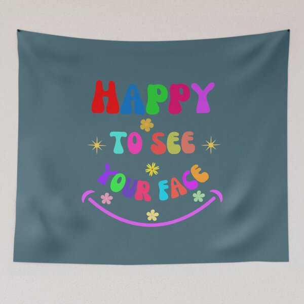 Item preview, Happy To See Your Face designed and sold by artprintschabab.