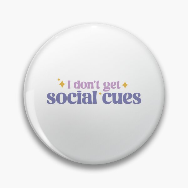 Item preview, "I don't get social cues" Cute Typography Illustration designed and sold by ItsPeachyPrints.