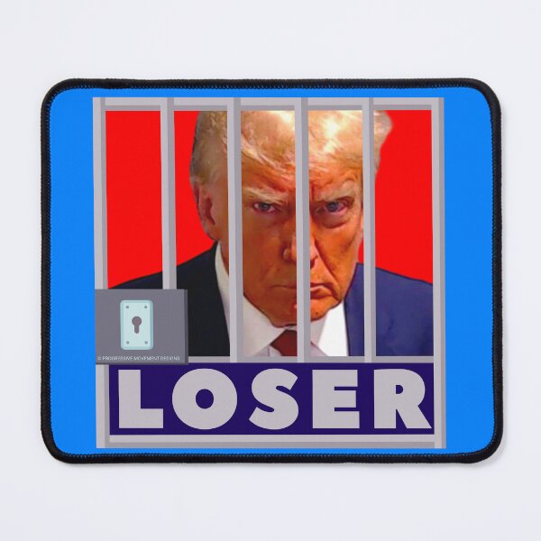 Item preview, PMD01044 Progressive Movement Designs Trump Mugshot Loser design for liberal Democrat resistance against bigotry, for liberals Democrats or progressives against MAGA Republicans parody humor designed and sold by ProgressiveLeft.