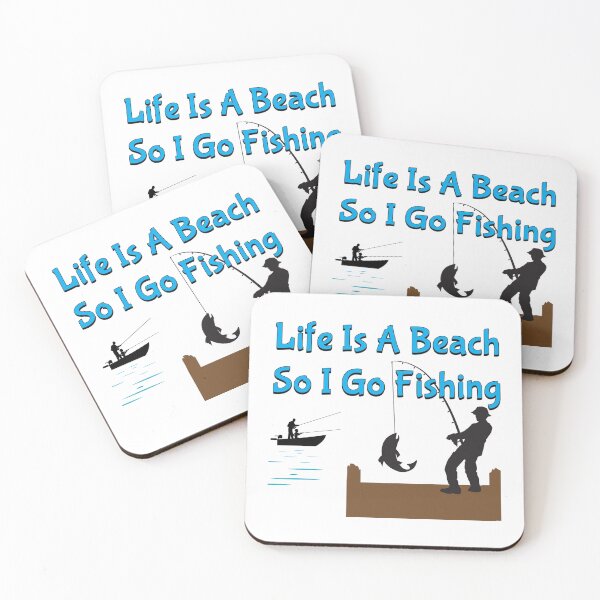 Item preview, Life Is A Beach So I Go Fishing 2 designed and sold by Karen Wood.