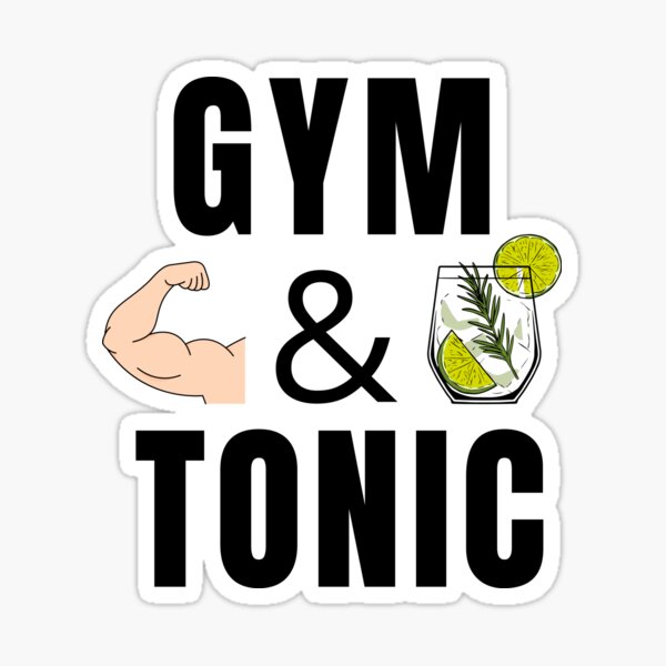 Gym & Tonic