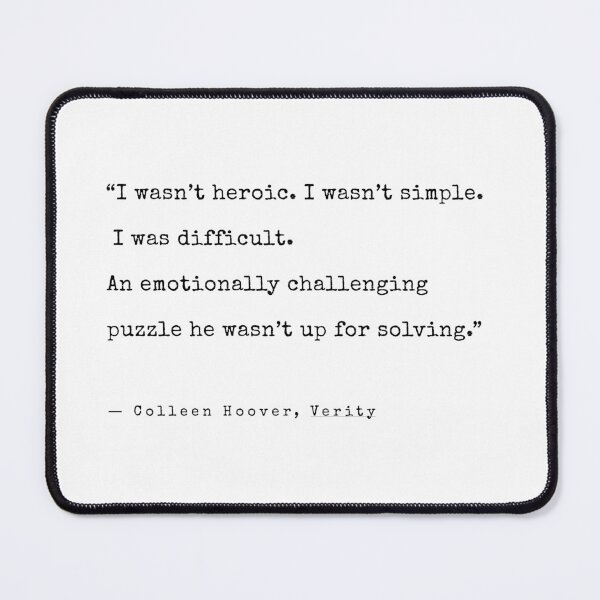 Item preview, Colleen Hoover Verity Quote designed and sold by annaspoljar.