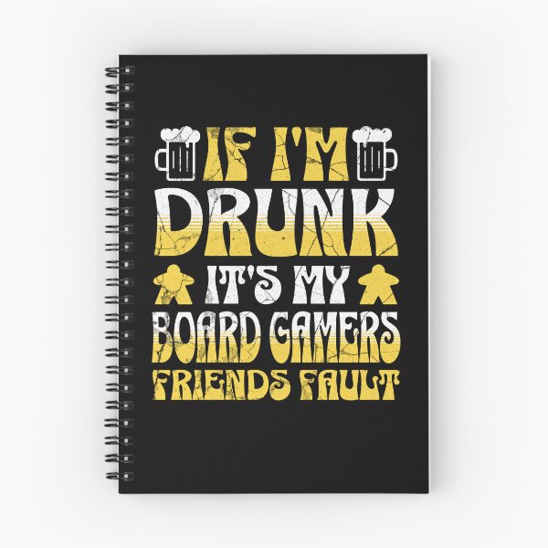Item preview, If I’m drunk it’s my board gamers friends fault - Beer and Board Games lovers designed and sold by Zanda-Nerd-Shop.