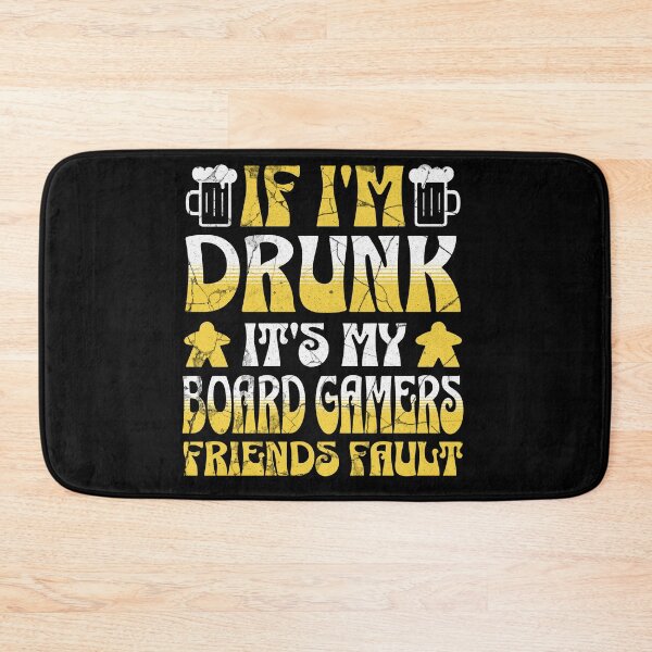 Item preview, If I’m drunk it’s my board gamers friends fault - Beer and Board Games lovers designed and sold by Zanda-Nerd-Shop.