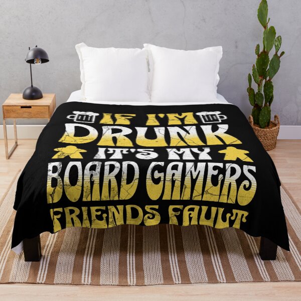 Item preview, If I’m drunk it’s my board gamers friends fault - Beer and Board Games lovers designed and sold by Zanda-Nerd-Shop.