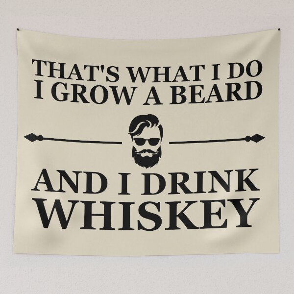 Item preview, Funny drinking whiskey quote lover bearded man drinker sayings jokes designed and sold by Alexaltay.