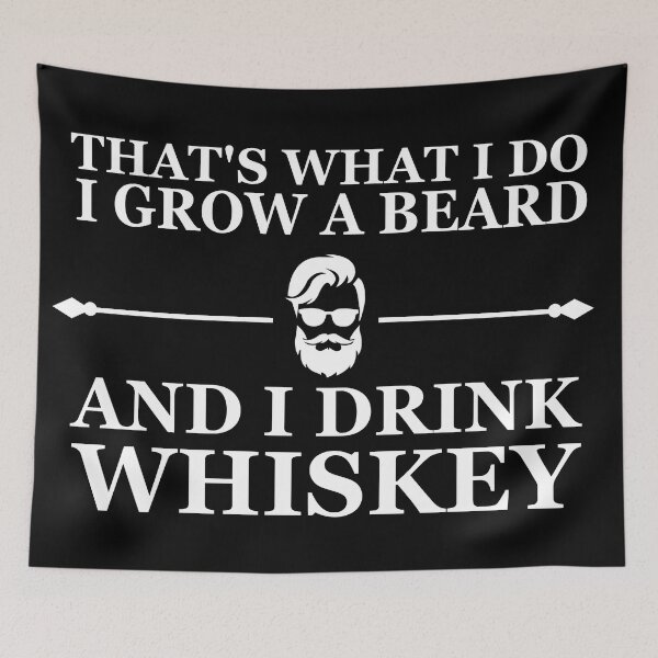 Item preview, Funny drinking whiskey quote lover bearded man drinker sayings jokes designed and sold by Alexaltay.