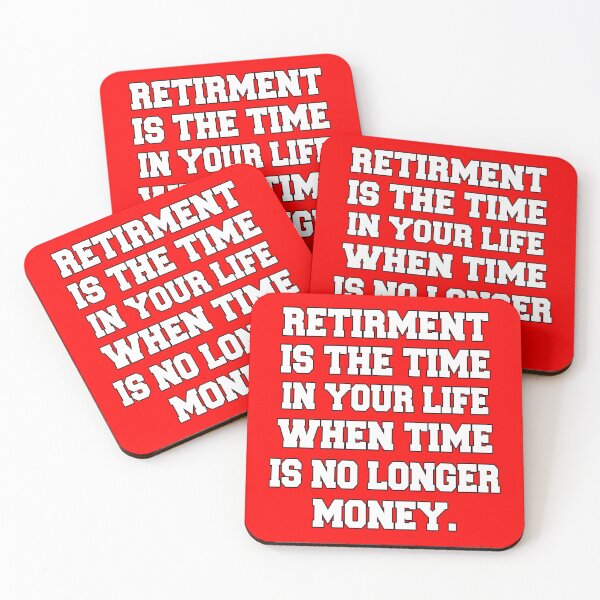 Item preview, Funny Retirement Humor Retirement Is The Time In Your Life designed and sold by fantasticdesign.